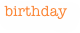 birthday