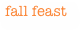 fall feast